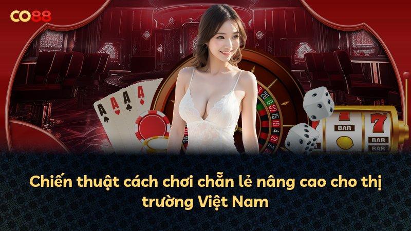 Chiến thuật cách chơi chẵn lẻ nâng cao cho thị trường Việt Nam