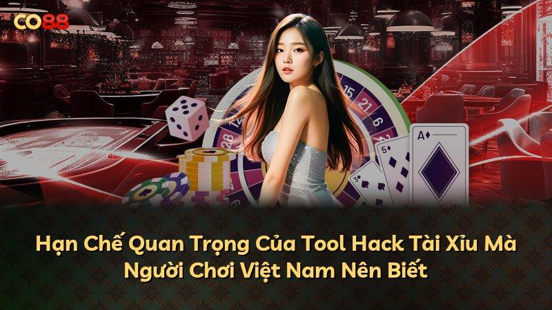 Hạn Chế Quan Trọng Của Tool Hack Tài Xỉu Mà Người Chơi Việt Nam Nên Biết