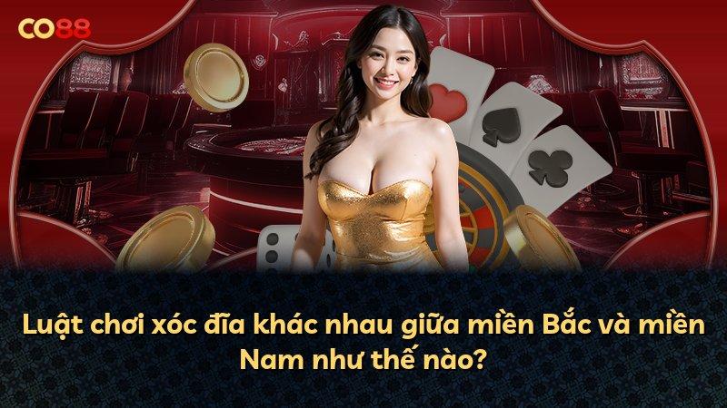 Luật chơi xóc đĩa khác nhau giữa miền Bắc và miền Nam như thế nào?