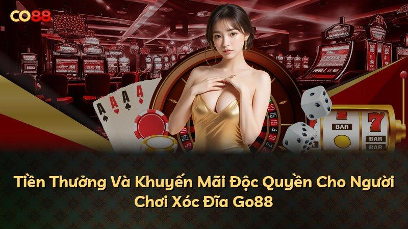 Tiền Thưởng Và Khuyến Mãi Độc Quyền Cho Người Chơi Xóc Đĩa Go88