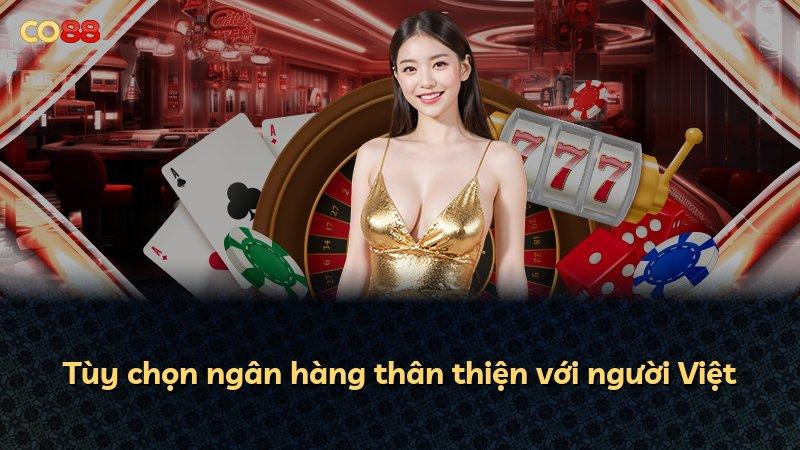 Tùy chọn ngân hàng thân thiện với người Việt